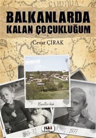 Balkanlarda Kalan Çocukluğum