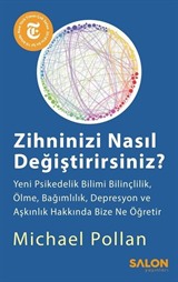 Zihninizi Nasıl Değiştirirsiniz ?