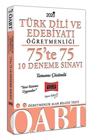 2020 ÖABT Türk Dili ve Edebiyatı Öğretmenliği 75'te 75 Tamamı Çözümlü 10 Deneme Sınavı