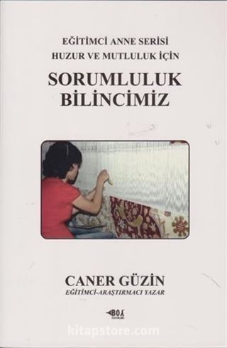 Sorumluluk ve Bilincimiz