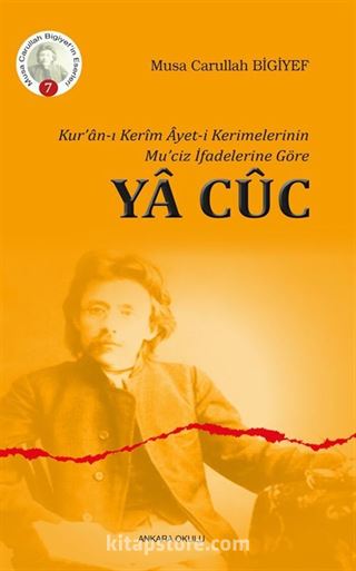 Kur'an-ı Kerim Ayet-i Kerimelerinin Mu'ciz İfadelerine Göre Ya Cuc