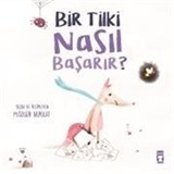 Bir Tilki Nasıl Başarır?