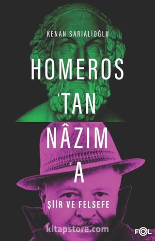 Homeros'tan Nazım'a Şiir ve Felsefe