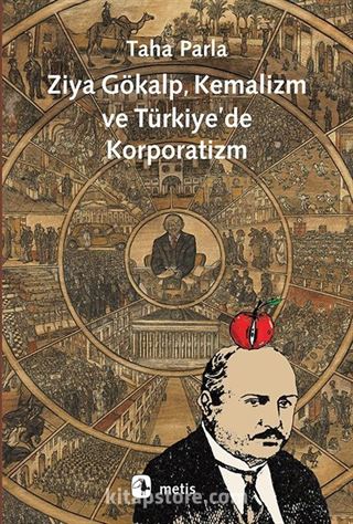 Ziya Gökalp, Kemalizm ve Türkiye'de Korporatizm