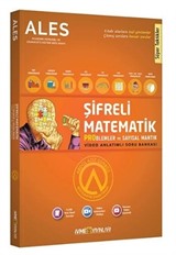 ALES Şifreli Matematik Problemler ve Sayısal Mantık Tamamı Pratik Çözümlü Soru Bankası