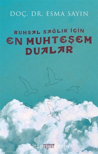 Ruhsal Sağlık İçin En Muhteşem Dualar