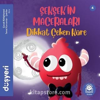 Şekşekin Maceraları / Dikkat Çeken Küre - Küre