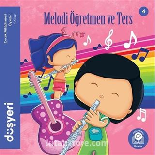 Melodi Öğretmen ve Ters (4.Kitap)