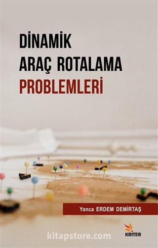 Dinamik Araç Rotalama Problemleri