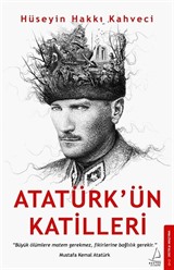 Atatürk'ün Katilleri