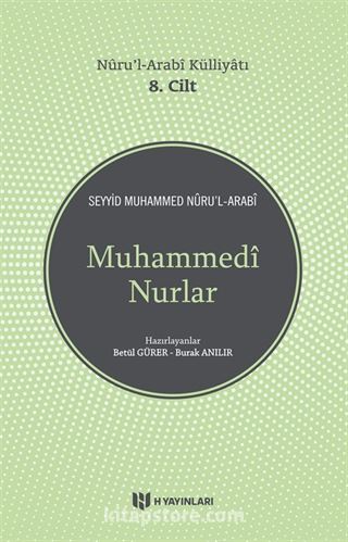 Muhammedi Nurlar / Nuru'l-Arabi Külliyatı (8. Cilt)