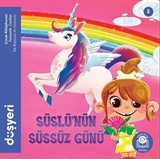 Süslünün Süssüz Günü / Tek Boynuzlu At Unicorn