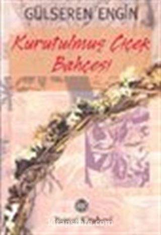 Kurutulmuş Çiçek Bahçesi