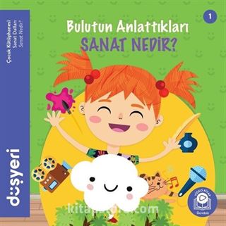 Bulutun Anlattıkları / Sanat Nedir?