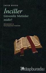 İnciller Güvenilir Metinler midir ?