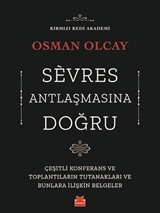 Sevres Antlaşmasına Doğru