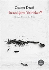 İnsanlığımı Yitirirken