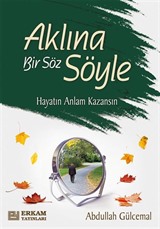 Aklına Bir Söz Söyle