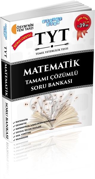 TYT Matematik Tamamı Çözümlü Soru Bankası