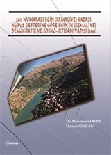 2611 Numaralı Eğin (Kemaliye) Kazası Nüfus Defterine Göre Eğin'in (Kemaliye) Demografik ve Sosyo-İktisadi Yapısı (1841)