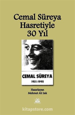 Cemal Süreya Hasretiyle 30 Yıl