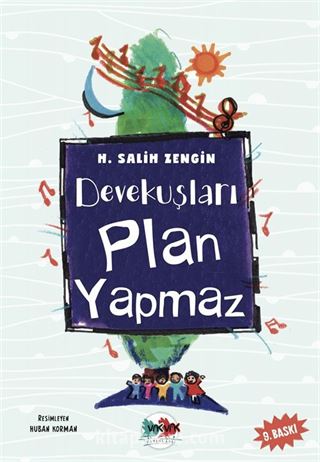 Devekuşları Plan Yapmaz