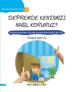 Depremde Kendimizi Nasıl Koruruz? / Sıra Dışı Durumlar Serisi 2