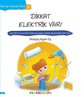 Dikkat Elektrik Var! / Sıra Dışı Durumlar Serisi 3