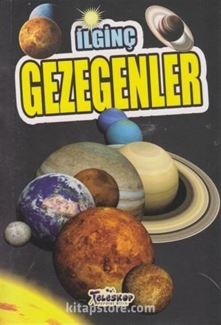 İlginç Bilgiler Serisi / İlginç Gezegenler