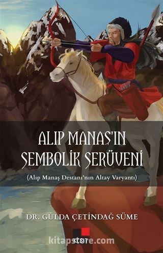 Alıp Manaş'ın Sembolik Serüveni