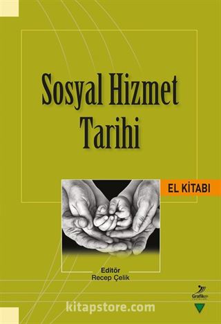 Sosyal Hizmet Tarihi El Kitabı