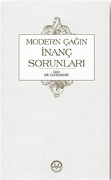 Modern Çağın İnanç Sorunları