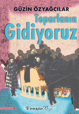 Toparlanın Gidiyoruz