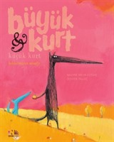 Büyük Kurt - Küçük Kurt / Beklenmeyen Misafir