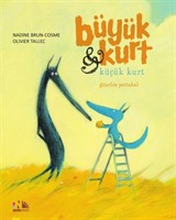 Büyük Kurt - Küçük Kurt / Güzelim Portakal