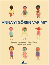 Anna'yı Gören Var mı?