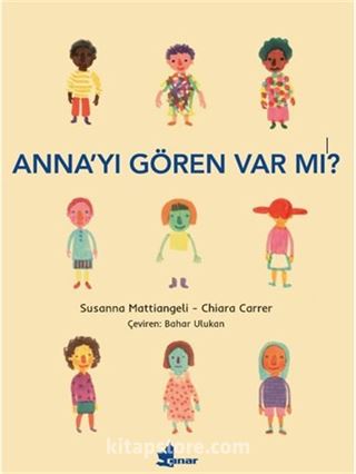 Anna'yı Gören Var mı?