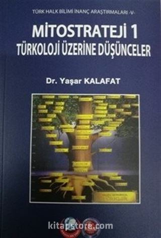 Mitostrateji 1 Türkoloji Üzerine Düşünceler