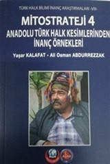 Mitostrateji 4 Anadolu Türk Halk Kesimlerinden İnanç Örnekleri