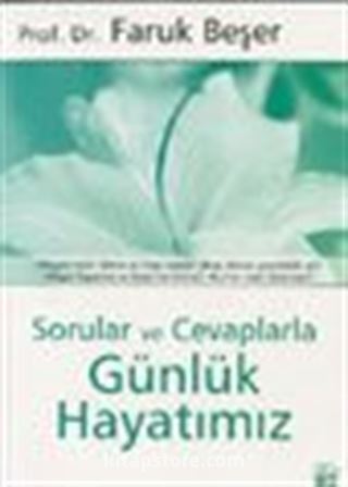 Sorular ve Cevaplarla Günlük Hayatımız