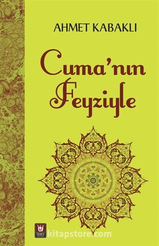 Cuma'nın Feyziyle