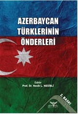 Azerbaycan Türklerinin Önderleri