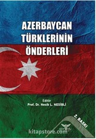 Azerbaycan Türklerinin Önderleri