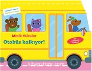 Minik Yolcular Otobüs Kalkıyor!