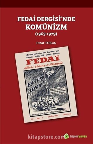 Fedai Dergisi'nde Komünizm (1963-1979)