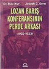 Lozan Barış Konferansının Perde Arkası