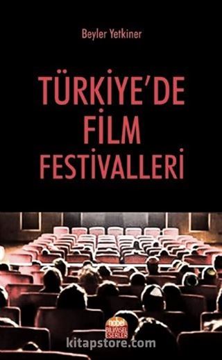 Türkiye'de Film Festivalleri