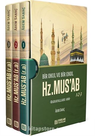 Bir Okul Bir Ekol Hz.Musab (3 Kitap)