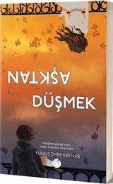 Aşktan Düşmek