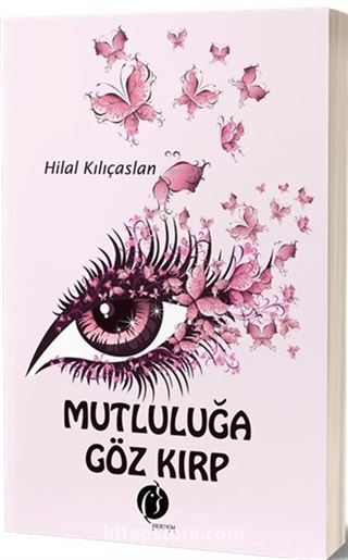 Mutluluğa Göz Kırp